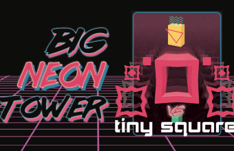 Big NEON Tower VS Tiny Square