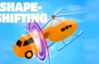 PLay Shape-Shifting now!