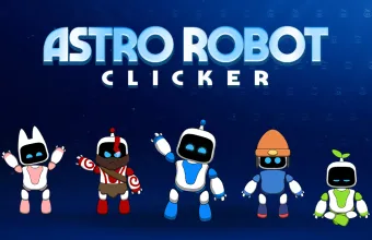 PLay Astro Robot Clicker now!
