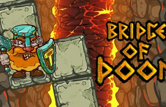 PLay Bridge of Doom now!