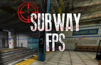 PLay Subway FPS now!