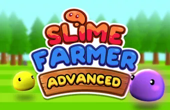 PLay Slime Farmer Advanced now!